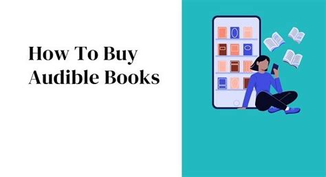 how to buy audible books and explore the world through audiobooks