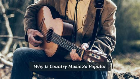 Why Is Country Music So Popular: Insights into the Folk Soul of the Modern World